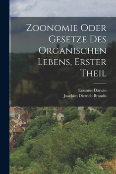 Paperback Zoonomie oder Gesetze des organischen Lebens, Erster Theil [German] Book