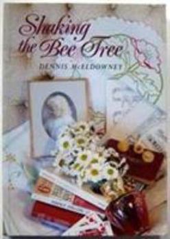 Hardcover Shaking the bee tree Book