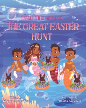 Paperback Jisselle The Mermaid: The Great Easter Hunt Book