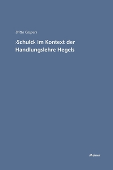 Paperback 'Schuld' im Kontext der Handlungslehre Hegels [German] Book