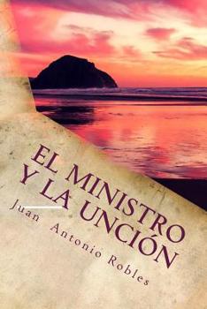 Paperback El Ministro y la Unción [Spanish] Book