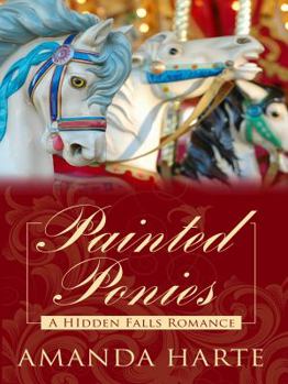 Painted Ponies - Book #1 of the Hidden Falls