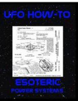 Paperback UFO How-To Vol VII - Esoteric Power Systems Book