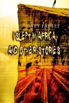 Hardcover I Slept in Africa, and Other Stories Book