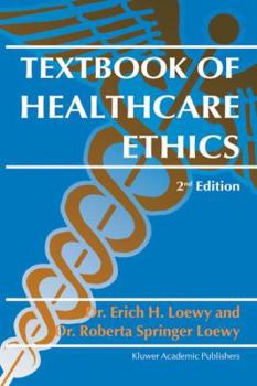 Hardcover Textbook of Healthcare Ethics Book