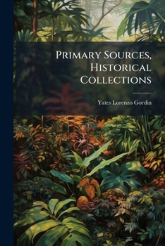 Paperback Primary Sources, Historical Collections Book