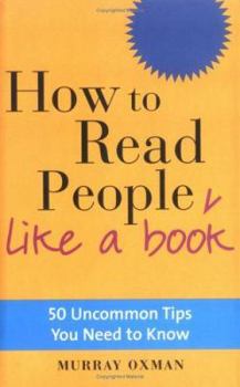 Hardcover How to Read People Like a Book: 50 Uncommon Tips You Need to Know Book