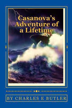 Paperback Casanova's Adventure of a Lifetime: Seas of Romance Book