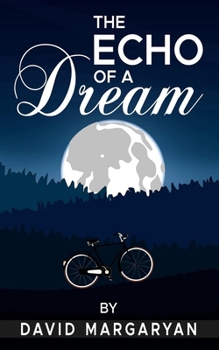 Paperback The Echo of a Dream Book
