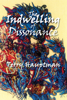 Paperback The Indwelling of Dissonance Book