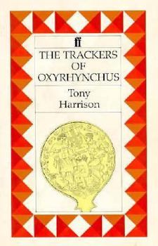 Paperback The Trackers of Oxyrhynchus: The Delphi Text 1988 Book