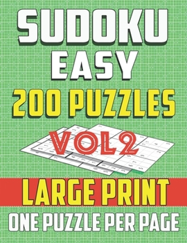 Paperback Sudoku Easy 200 Puzzles -Large print-One Puzzle Per Page: Brain Game for Beginners (vol2) [Large Print] Book