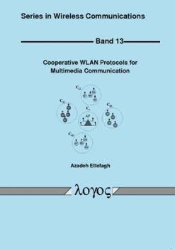 Paperback Cooperative Wlan Protocols for Multimedia Communication Book
