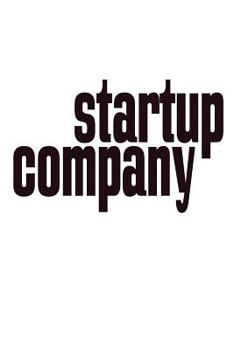 Paperback Startup Company: 6x9 College Ruled Line Paper 150 Pages Book