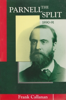 The Parnell Split 1890-91 (Irish Studies) - Book  of the Irish Studies, Syracuse University Press