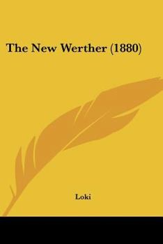 Paperback The New Werther (1880) Book
