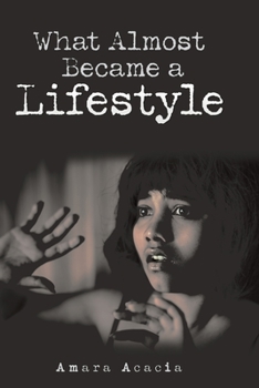 Paperback What Almost Became a Lifestyle Book