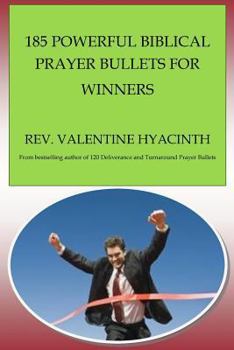 Paperback 185 Powerful Biblical Prayer Bullets for Winners Book