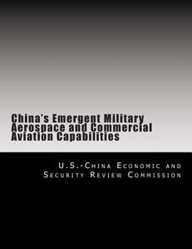 Paperback China's Emergent Military Aerospace and Commercial Aviation Capabilities Book