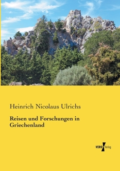 Paperback Reisen und Forschungen in Griechenland [German] Book