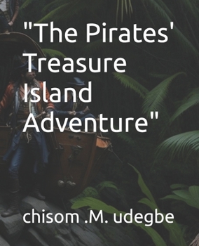 Paperback "The Pirates' Treasure Island Adventure" Book