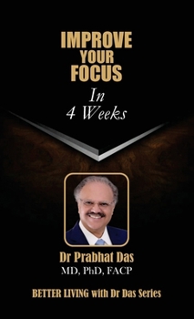 Hardcover Improve Your Focus in 4 Weeks Book