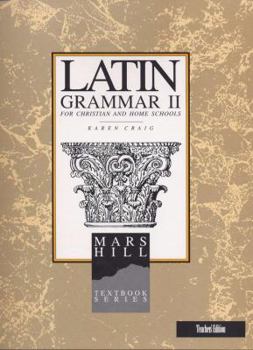 Spiral-bound Latin Grammar II: Teacher's Edition Book