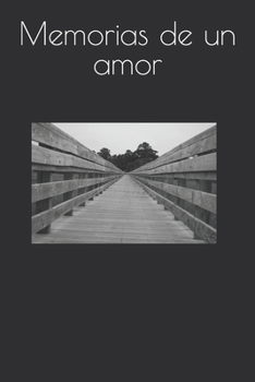 Paperback Memorias de un amor [Spanish] Book