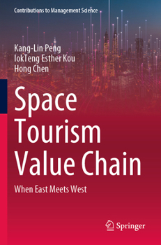 Paperback Space Tourism Value Chain: When East Meets West Book