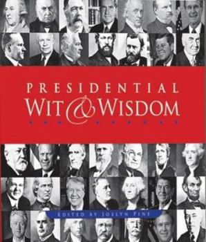 Paperback Presidential Wit & Wisdom: Memorable Quotes from George Washington to Barack Obama Book
