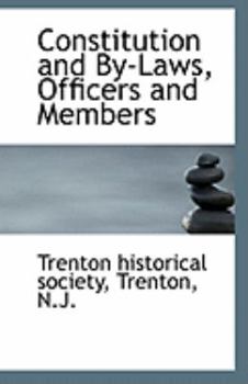 Constitution and by-Laws, Officers and Members