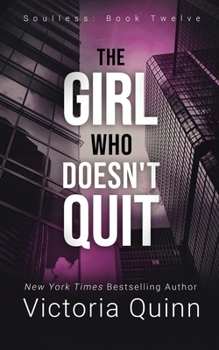 Paperback The Girl Who Doesn't Quit Book