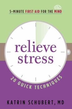 Paperback Relieve Stress: 20 Quick Techniques Book