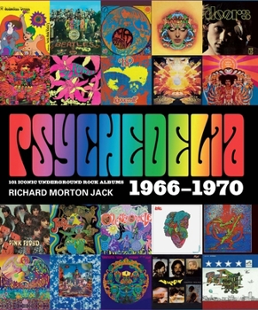 Hardcover Psychedelia: 101 Iconic Underground Rock Albums, 1966-1970 Book