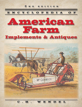 Paperback Encyclopedia of American Farm Implements & Antiques Book