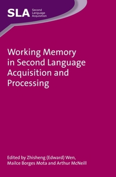 Paperback Working Memory in Second Language Acquisition and Processing Book