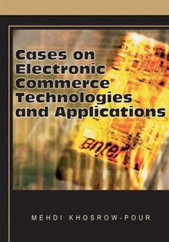 Hardcover Cases on Electronic Commerce Technologies and Applications Book