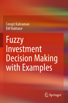 Paperback Fuzzy Investment Decision Making with Examples Book