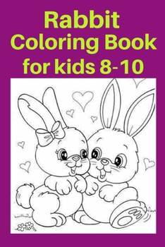 Paperback Rabbit Coloring Book for kids 8-10 [Large Print] Book