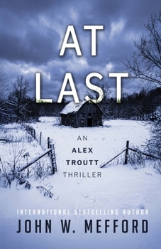 At Last - Book #6 of the Alex Troutt