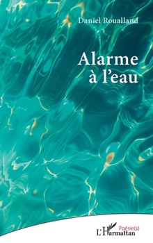 Paperback Alarme à l'eau [French] Book