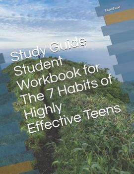 Paperback Study Guide Student Workbook for the 7 Habits of Highly Effective Teens Book