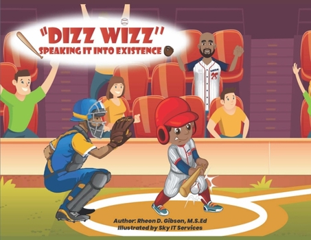 Paperback Dizz Wizz: Speaking It Into Existence Book