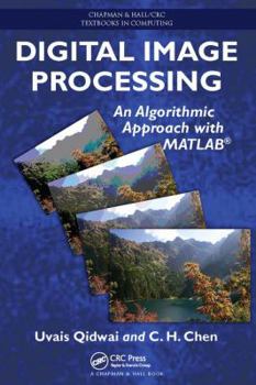 Paperback Digital Image Processing: An Algorithmic Approach with MATLAB Book