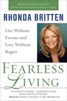Paperback Fearless Living: Live Without Excuses and Love Without Regret Book