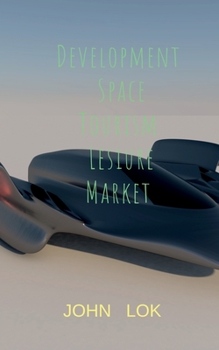 Paperback Development Space Tourism Lesiure Market Book