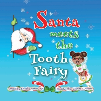 Paperback Santa Meets The Tooth Fairy Book