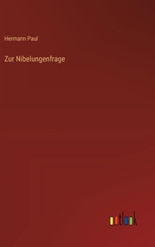 Zur Nibelungenfrage (German Edition)