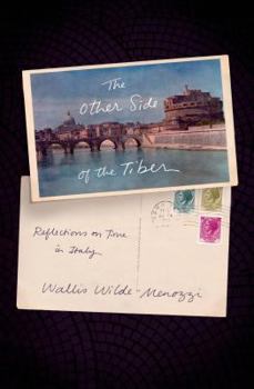 Paperback The Other Side of the Tiber: Reflections on Time in Italy Book