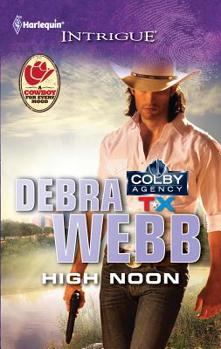 High Noon - Book #2 of the Colby Agency: TX    
